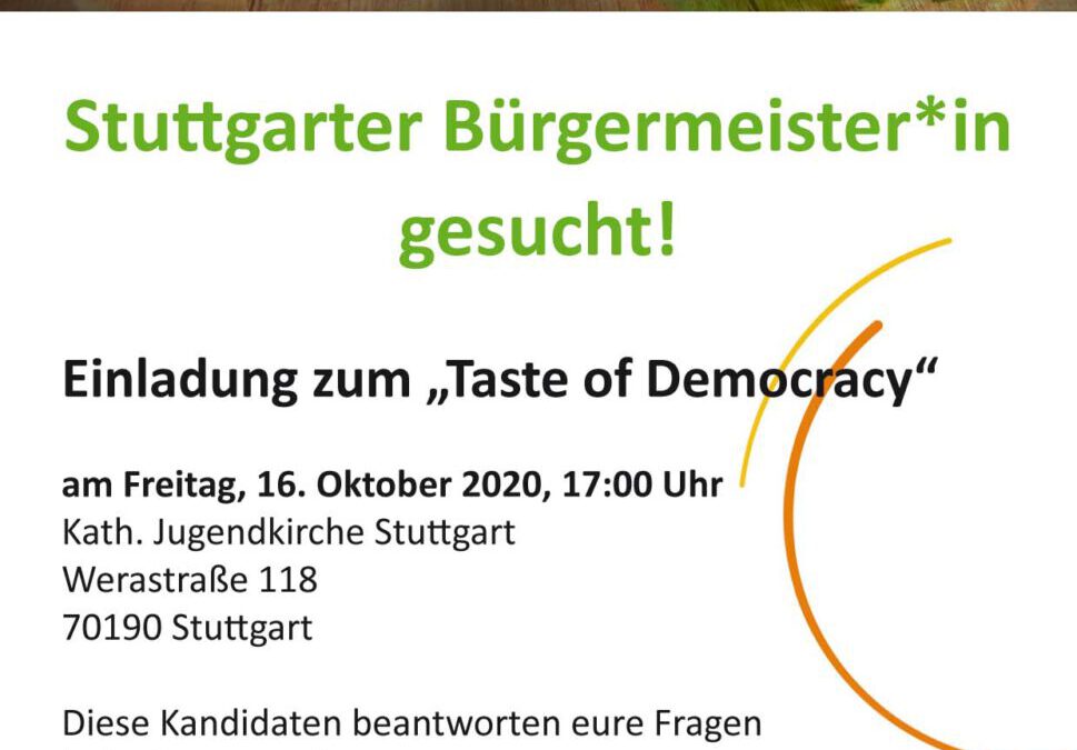 Taste of Democracy – Stuttgart sucht die Burgermeister*innen