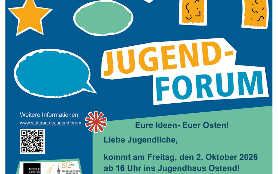 Jugendforum Stuttgart-Ost – Deine Hood! Gestalte deinen Bezirk.